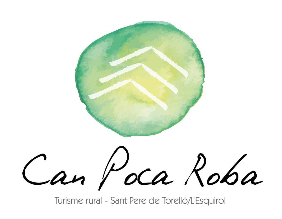 Can Poca Roba Sant Pere de Torello ภายนอก รูปภาพ